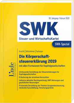 SWK-Spezial Die Körperschaftsteuererklärung 2019 von Knechtl,  Markus, Mitterlehner,  Andreas, Panholzer,  Max