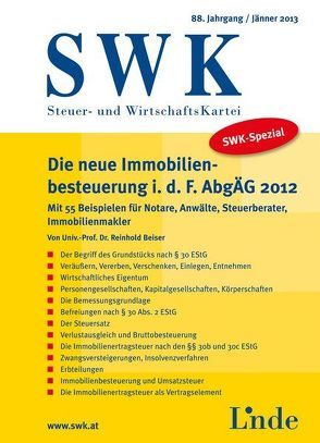SWK-Spezial Die neue Immobilienbesteuerung idF AbgÄG 2012 von Beiser,  Reinhold