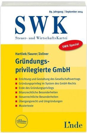 SWK-Spezial Gründungsprivilegierte GmbH von Hartlieb,  Franz, Saurer,  Ullrich, Zollner,  Johannes