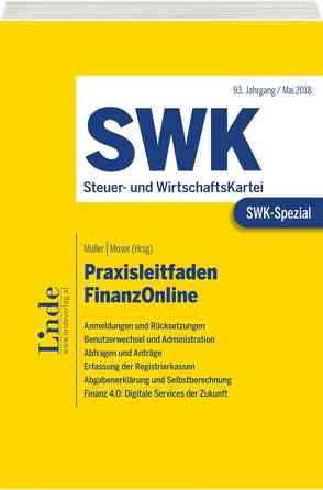 SWK-Spezial Praxisleitfaden FinanzOnline von Moser,  Sieglinde, Müller,  Eduard