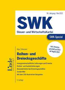 SWK-Spezial Reihen- und Dreiecksgeschäfte von Mayr,  Mario, Weinzierl,  Christine