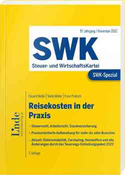 SWK-Spezial Reisekosten in der Praxis von Müller,  Eduard, Müller,  Stella, Proksch,  Franz