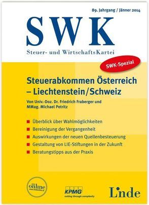 SWK-Spezial Steuerabkommen Österreich-Liechtenstein/Schweiz von Fraberger,  Friedrich, Petritz,  Michael