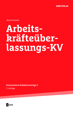 Arbeitskräfteüberlassungs-KV von Schindler,  Réne