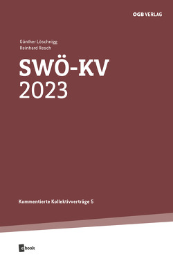 SWÖ-KV 2023 von Löschnigg,  Günther, Resch,  Reinhard