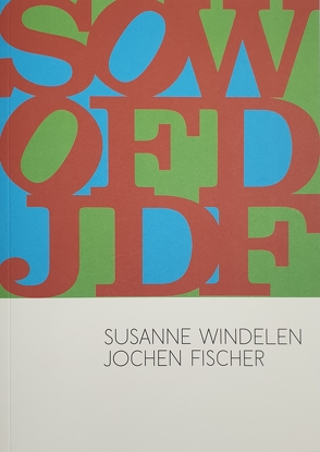 SWOFDJF von Fischer,  Jochen, Wagner,  Thomas, Windelen,  Susanne