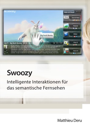 Swoozy: Intelligente Interaktionen für das semantische Fernsehen von DERU,  Matthieu