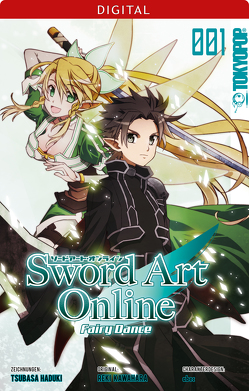 Sword Art Online – Fairy Dance 01 von Hazuki,  Tsubasa, Kawahara,  Reki