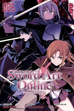 Sword Art Online – Progressive 05 von Homura,  Kiseki, Kawahara,  Reki