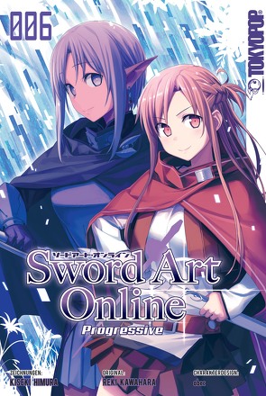 Sword Art Online – Progressive 06 von Homura,  Kiseki, Kawahara,  Reki