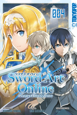 Sword Art Online – Project Alicization 04 von Kawahara,  Reki, Yamada,  Koutarou