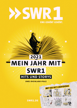 Mein Jahr 2021 mit SWR1 Hits & Storys von Daniel,  Stieglitz