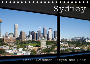 Sydney – Perle zwischen Bergen und Meer (Tischkalender 2020 DIN A5 quer) von Drafz,  Silvia