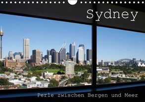 Sydney – Perle zwischen Bergen und Meer (Wandkalender 2018 DIN A4 quer) von Drafz,  Silvia