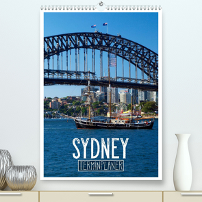 SYDNEY Terminplaner (Premium, hochwertiger DIN A2 Wandkalender 2023, Kunstdruck in Hochglanz) von Viola,  Melanie