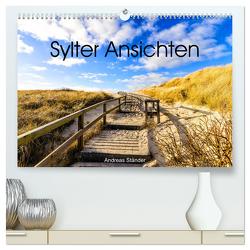 Syler Ansichten (hochwertiger Premium Wandkalender 2024 DIN A2 quer), Kunstdruck in Hochglanz von Ständer,  Andreas