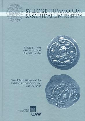 Sylloge Nummorum Sasanidarum Usbekistan von Baratova,  Larissa, Schindel,  Nikolaus