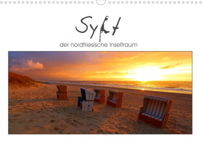 Sylt, der nordfriesische Inseltraum (Wandkalender 2022 DIN A3 quer) von Mosert,  Stefan