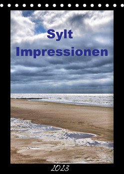 Sylt Impressionen (Tischkalender 2023 DIN A5 hoch) von Reschke,  Uwe