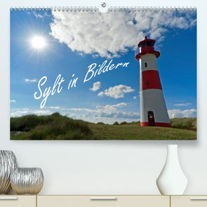 Sylt in Bildern (Premium, hochwertiger DIN A2 Wandkalender 2020, Kunstdruck in Hochglanz) von Scholz,  Frauke