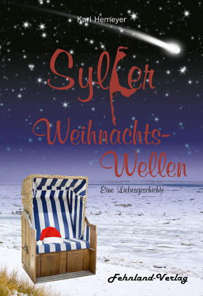 Sylter Weihnachtswellen. Eine Liebesgeschichte von Hemeyer,  Karl