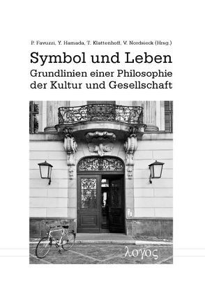 Symbol und Leben von Favuzzi,  Pellegrino, Hamada,  Yosuke, Klattenhoff,  Timo, Nordsieck,  Viola