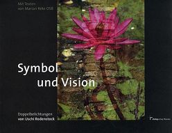 Symbol und Vision von Reke,  Marian, Rodenstock,  Uschi
