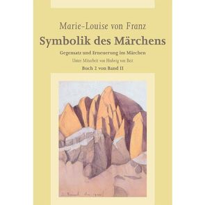 Symbolik des Märchens, Buch 2 von Band II von von Franz,  Marie-Louise