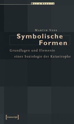Symbolische Formen von Voss,  Martin