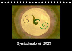 Symbolmalerei (Tischkalender 2023 DIN A5 quer) von Steinke,  Sandra