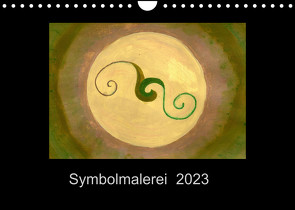 Symbolmalerei (Wandkalender 2023 DIN A4 quer) von Steinke,  Sandra