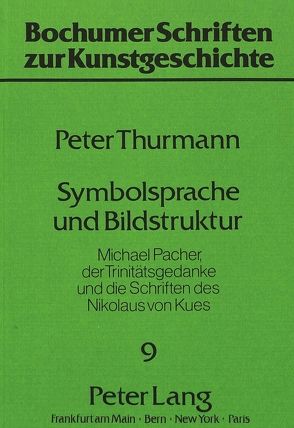 Symbolsprache und Bildstruktur von Thurmann,  Peter