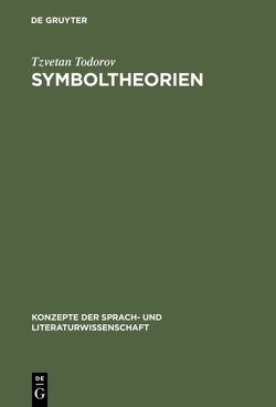 Symboltheorien von Gyger,  Beat, Todorov,  Tzvetan