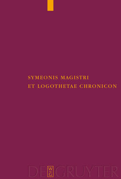 Symeonis Magistri et Logothetae Chronicon von Wahlgren,  Bengt Martin Staffan