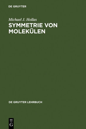Symmetrie von Molekülen von Hollas,  Michael J., Steudel,  Ralf