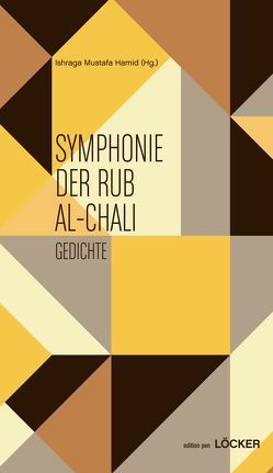 Symphonie der Rub Al-Chali von Hamid,  Ishraga Mustafa, Strasser,  Jürgen