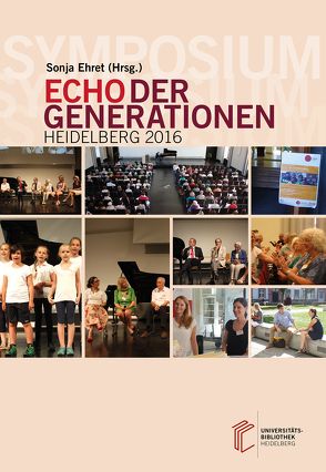 Symposium Echo der Generationen von Ehret,  Sonja