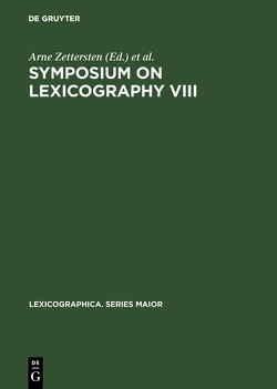 Symposium on Lexicography VIII von Hjørnager Pedersen,  Viggo, Mogensen,  Jens Erik, Zettersten,  Arne