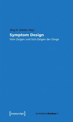 Symptom Design von Gleiter,  Jörg H.