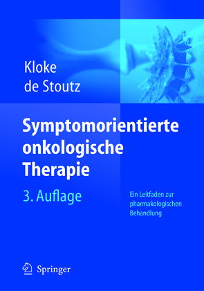 Symptomorientierte onkologische Therapie von de Stoutz,  Noemi, Kloke,  Marianne