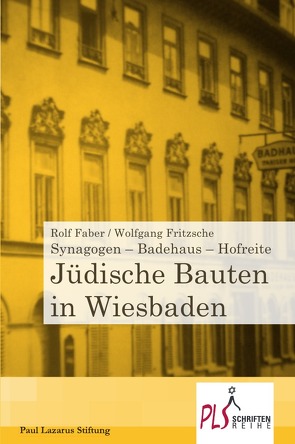 Synagogen – Badehaus – Hofreite von Schneider,  Karlheinz