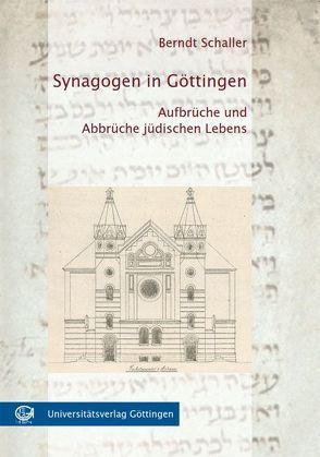 Synagogen in Göttingen von Schaller,  Berndt