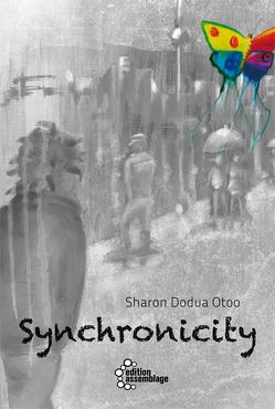 Synchronicity von Ngoumou,  Sita, Nuenning,  Mirjam, Otoo,  Sharon Dodua