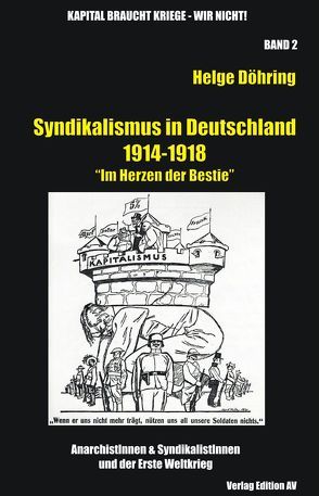 Syndikalismus in Deutschland 1914-1918 von Döring,  Helge
