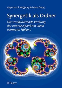 Synergetik als Ordner von Kriz,  Jürgen, Tschacher,  Wolfgang