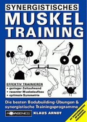 Synergistisches Muskeltraining von Arndt,  Klaus