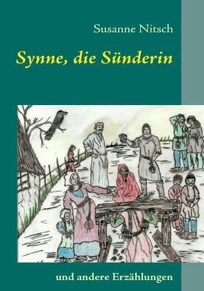 Synne, die Sünderin von Nitsch,  Susanne