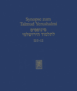 Synopse zum Talmud Yerushalmi von Becker,  Hans-Jürgen, Jansen,  Ka, Reeg,  Gottfried, Schaefer,  Peter
