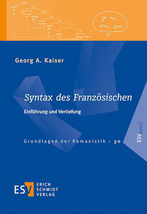 Syntax des Französischen von Kaiser,  Georg A.