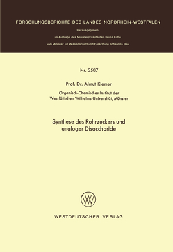 Synthese des Rohrzuckers und analoger Disaccharide von Klemer,  Almuth